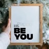 Be You Printable Wall Art Pixaab